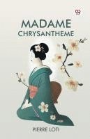 Madame Chrysantheme 1