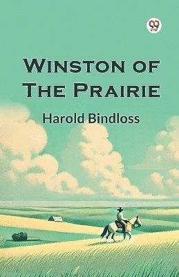 bokomslag Winston of the Prairie