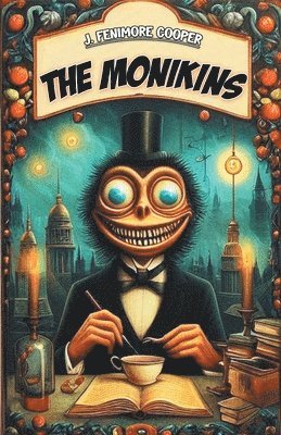 J Fenimore Cooper - Monikins (Edition2024), Häftad