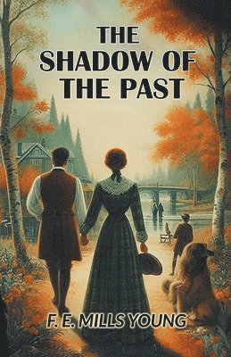 The Shadow of the Past 1