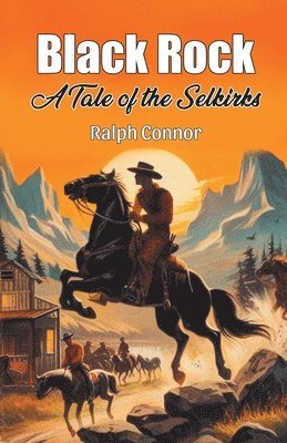 bokomslag Black RockA Tale of the Selkirks (Edition2024)