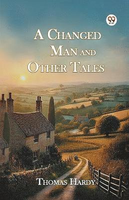 Changed Man and Other Tales 1
