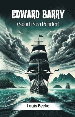 Edward Barry (South Sea Pearler) 1