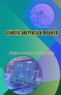bokomslag Scientific and Practical Research: (Anthology)