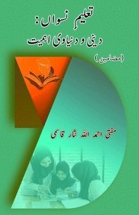 bokomslag Taaleem-e-NisvaaN : Deeni o Duniyaavi Ahmiyat (Essays) (Editionfirst)