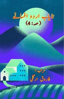bokomslag Naayaab Urdu Afsane - Part-4: (Short Stories Anthology)