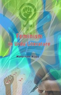 bokomslag Feminism in Urdu Literature