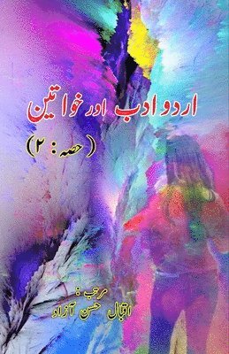 bokomslag Urdu Adab aur Khawateen - Part-2 (Essays)