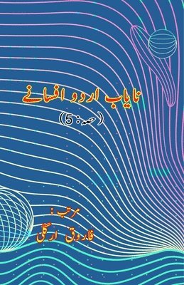 bokomslag Naayaab Urdu Afsane - Part-5: (Short Stories Anthology)
