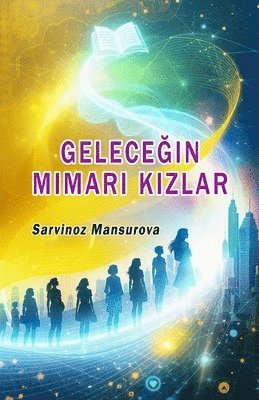 GeleceĞin Mimari Kizlar