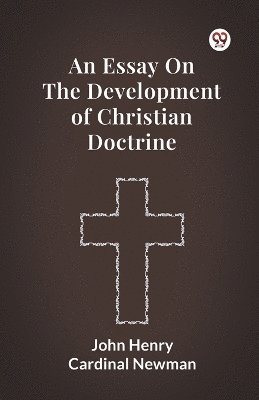 bokomslag Essay on the Development of Christian Doctrine