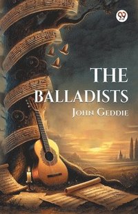 bokomslag Balladists (Edition1)