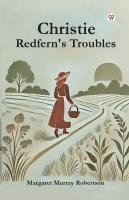 bokomslag Christie Redfern's Troubles