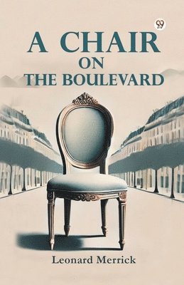 bokomslag Chair on the Boulevard