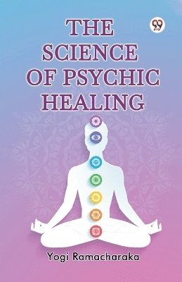 bokomslag Science of Psychic Healing