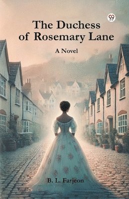 bokomslag The Duchess of Rosemary Lane A Novel