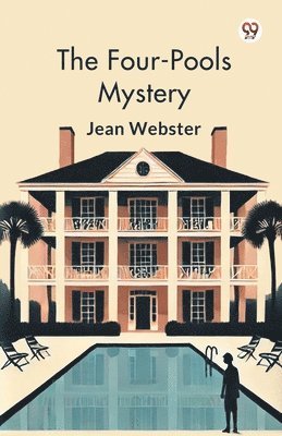 Jean Webster - Four-Pools Mystery (Edition1), Häftad