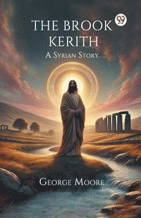 bokomslag Brook Kerith a Syrian Story
