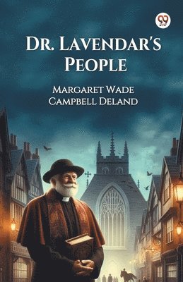 bokomslag Dr. Lavendar's People (Edition1)