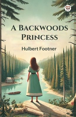 bokomslag Backwoods Princess