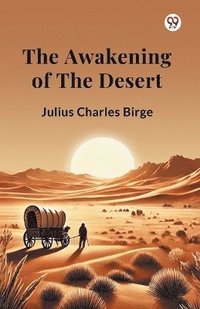 bokomslag Awakening of the Desert