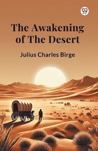 bokomslag Awakening of the Desert (Edition1)