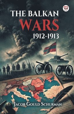 bokomslag Balkan Wars 1912-1913