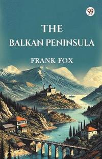 bokomslag Balkan Peninsula