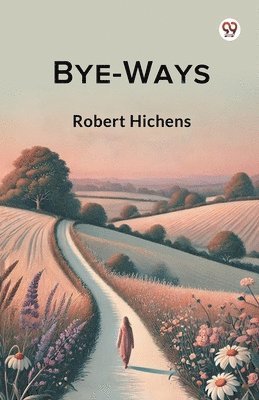 bokomslag Bye-Ways (Edition1)