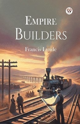 bokomslag Empire Builders