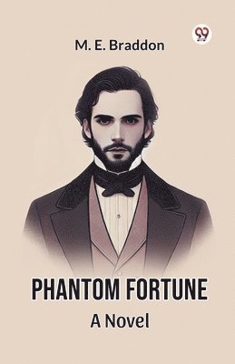 bokomslag Phantom Fortune a Novel