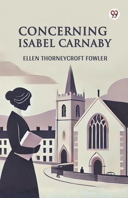 bokomslag Concerning Isabel Carnaby (Edition1)