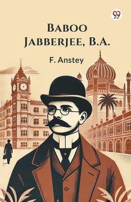 bokomslag Baboo Jabberjee, B.A.