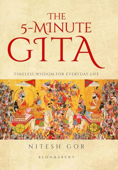 Nitesh Gor - 5-minute Gita, Inbunden