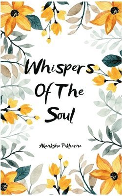 bokomslag Whispers of The Soul