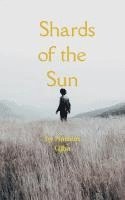 bokomslag Shards of the Sun