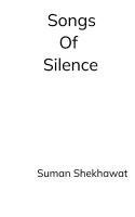 bokomslag Songs of silence