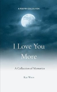 bokomslag I Love You More