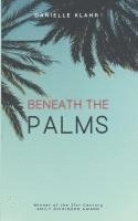 Beneath the Palms 1