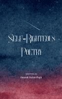 bokomslag Self-Righteous Poetry