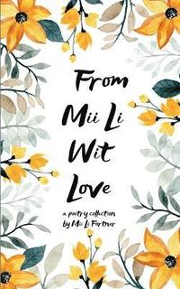 bokomslag From Mii Li wit Love