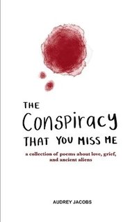 bokomslag Conspiracy That You Miss Me
