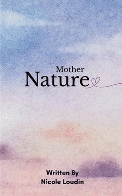 Mother Nature 1