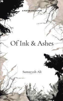 bokomslag Of Ink & Ashes