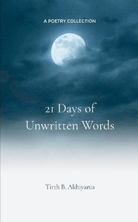 bokomslag 21 Days of Unwritten Words