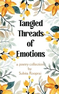 bokomslag Tangled Threads of Emotions