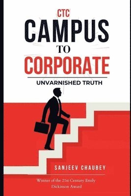 bokomslag Ctc: Campus To Corporate: Unvarnished Truth