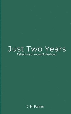 Just Two Years 1