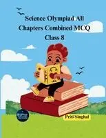 Priti Singhal - Science Olympiad All Chapters Combined MCQ Class 8, Häftad. Tillgänglighet: Lägg i varukorg