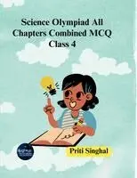 Priti Singhal - Science Olympiad All Chapters Combined MCQ Class 4, Häftad. Tillgänglighet: Lägg i varukorg